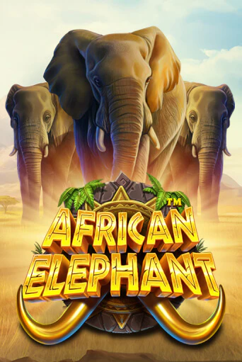 Бесплатная версия игры African Elephant™ | VAVADA KZ 